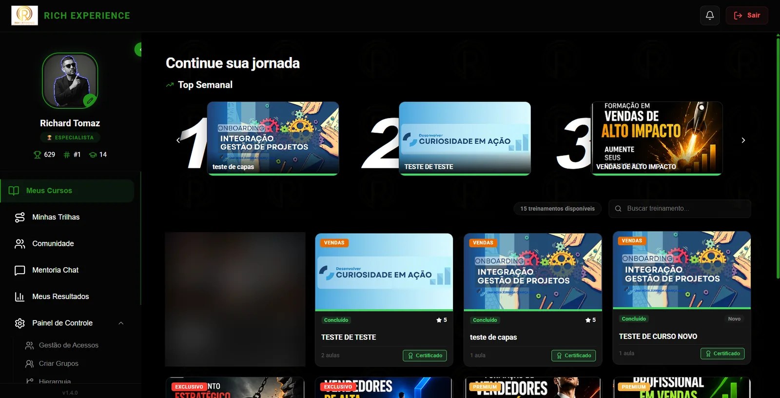 Catálogo de cursos da Plataforma RICHX, com Top Semanal, progresso dos alunos e certificados.